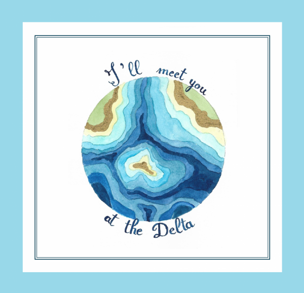 i’ll meet you at the delta
